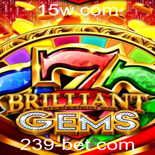 BrilliantGems: A Nova Sensação no Mundo dos Jogos com 239bet