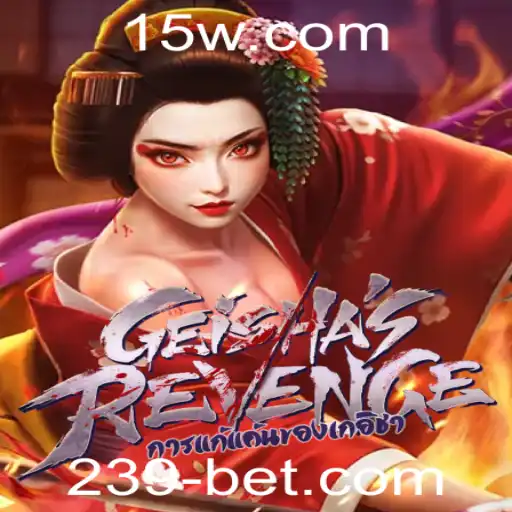 Descubra o Mundo de GeishasRevenge: A Nova Sensação do 239bet
