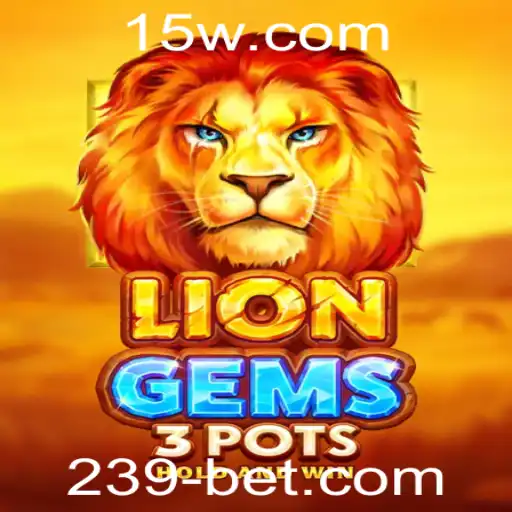 Descubra o Mundo Empolgante de LionGems3pots
