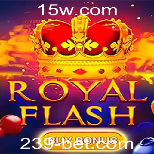 Desvendando o Jogo RoyalFlashBuyBonus: O Novo Fenômeno de 239bet